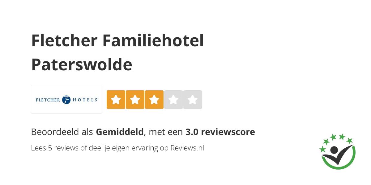 Fletcher Familiehotel Paterswolde 2 reviews en ervaringen
