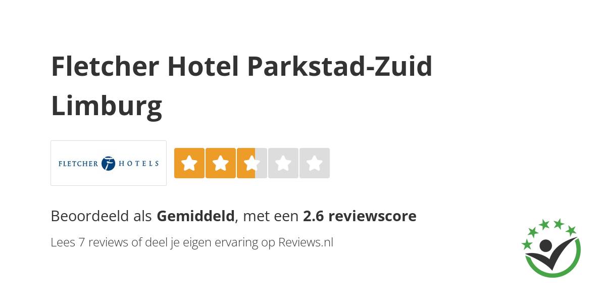 Fletcher Hotel ParkstadZuid Limburg reviews 5 ervaringen